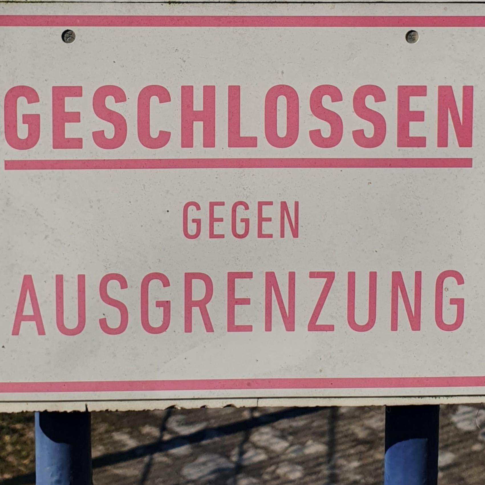 (c) Oliver Wolff Schild: Offen für Vielfalt - Geschlossen für Ausgrenzung