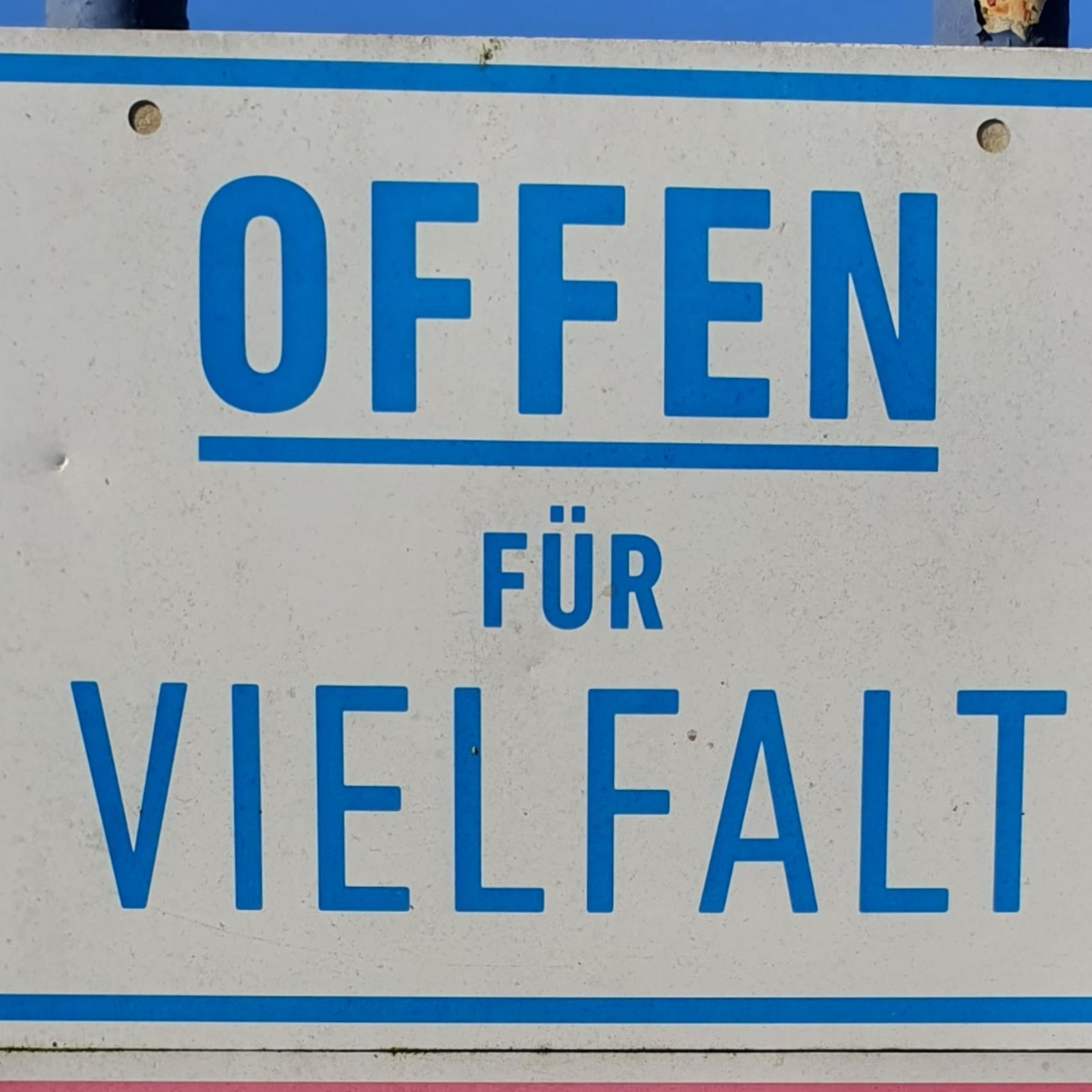 (c) Oliver Wolff Schild: Offen für Vielfalt - Geschlossen für Ausgrenzung